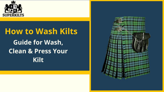 How to Wash Kilts: Guide for Wash, Clean & Press Your Kilt (Feature Image)