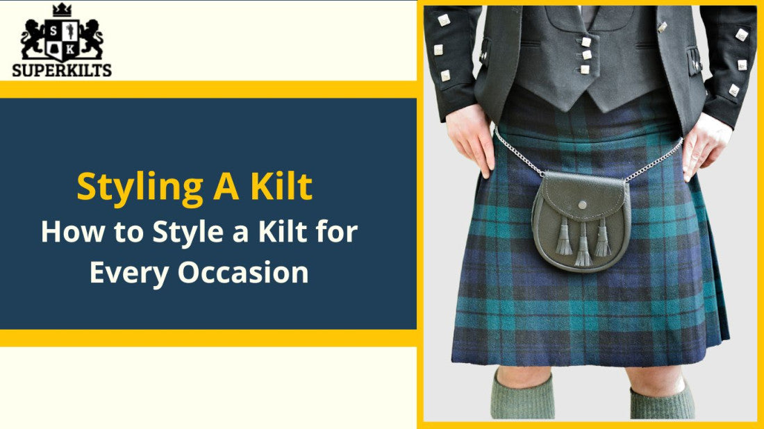 Kilt Feature Styling A Kilt: How to Style a Kilt for Every Occasion – Superkilts